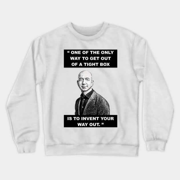 Amazon Jeff Bezos Quote Crewneck Sweatshirt by troydo42